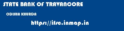 STATE BANK OF TRAVANCORE  ODISHA KHURDA    ifsc code